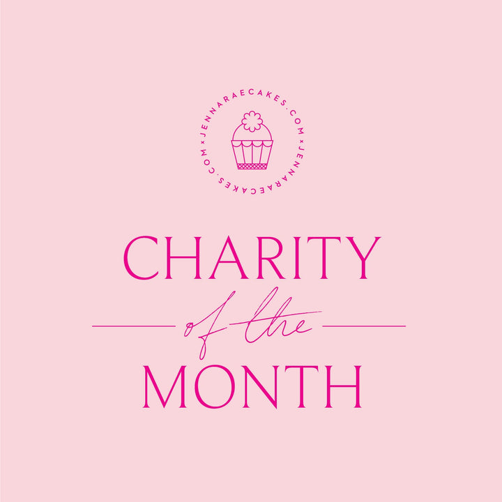 March Charity of the Month - Jenna Rae Cakes