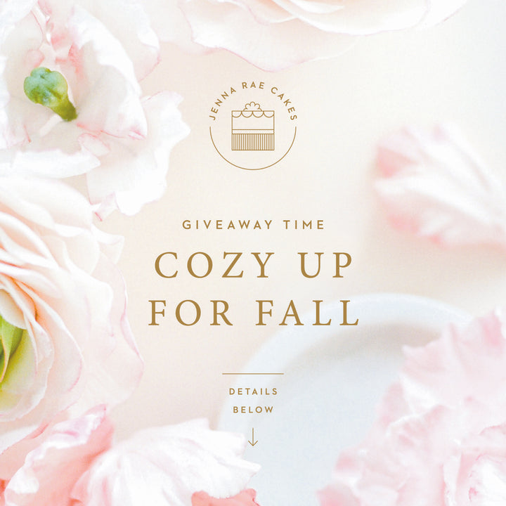 Cozy up for Fall with Jenna Rae Cakes