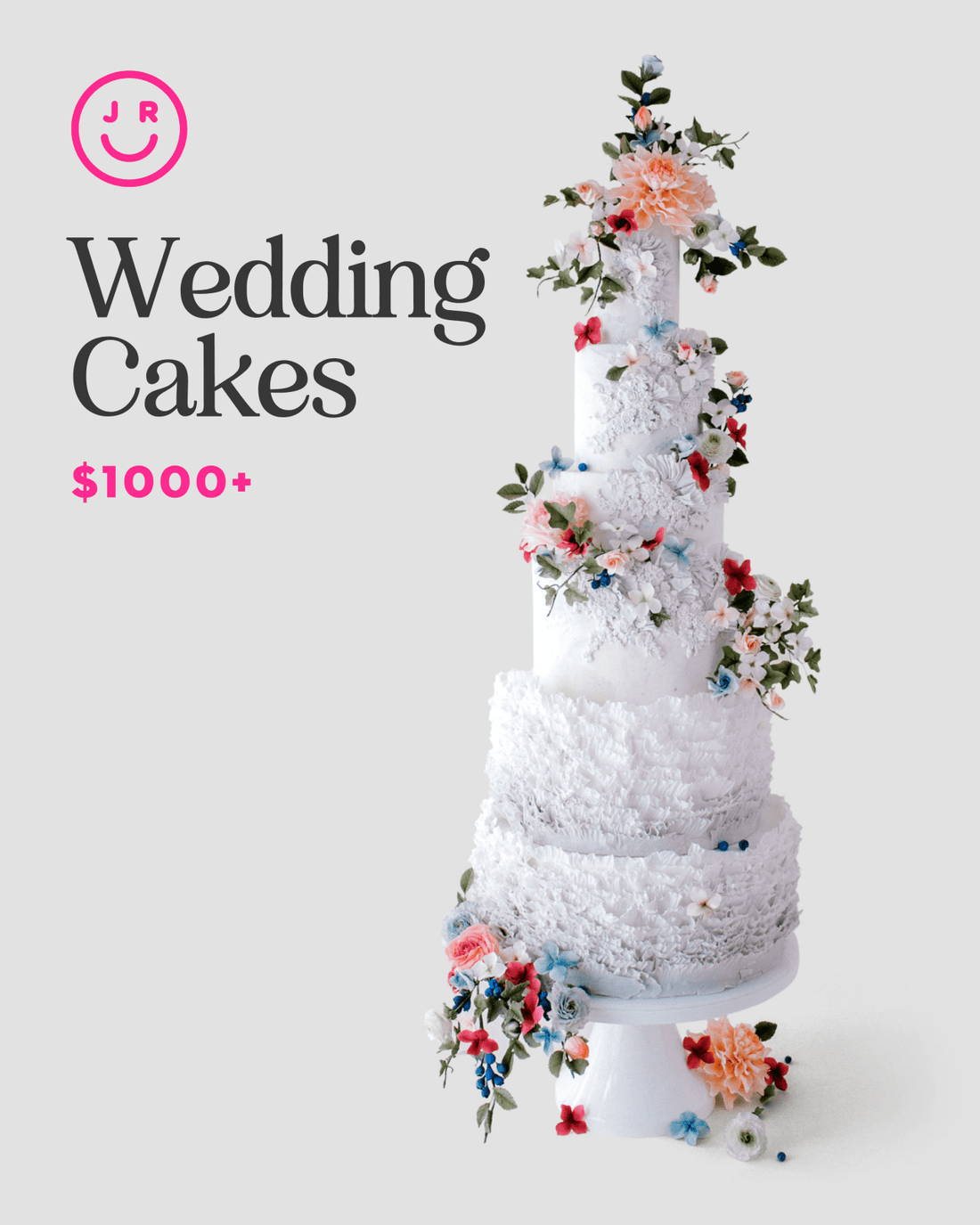 A tall, white, multi-tiered wedding cake with lace-like icing and colorful flowers stands on a white pedestal. Text reads: Jenna Rae Cakes Wedding Cakes $1,000+, with a pink smiley face logo in the top left corner.