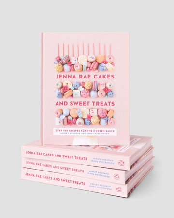Jenna Rae Cakes and Sweet Treats Cookbook - Shop Jenna Rae Cakes